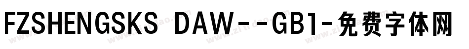 FZSHENGSKS DAW--GB1字体转换